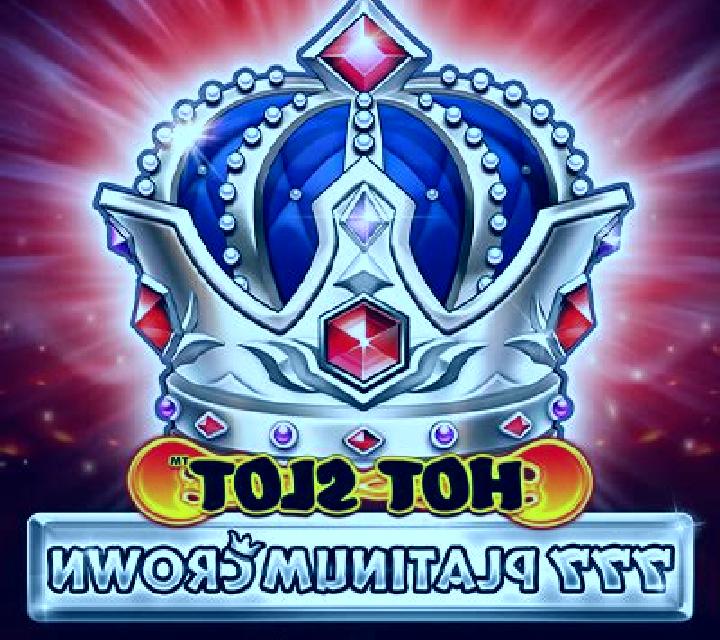 Hot Slot: 777 Platinum Crown slot