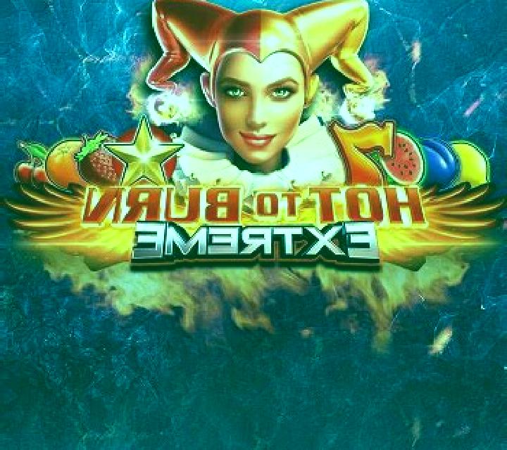 Hot to Burn Extreme online slot