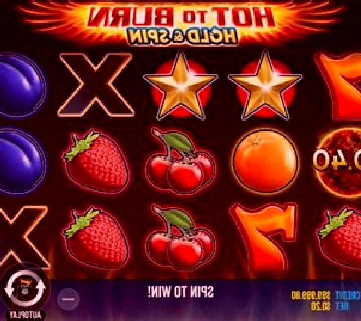 Hot To Burn Hold And Spin online slot