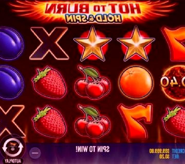 Hot To Burn Hold And Spin slot