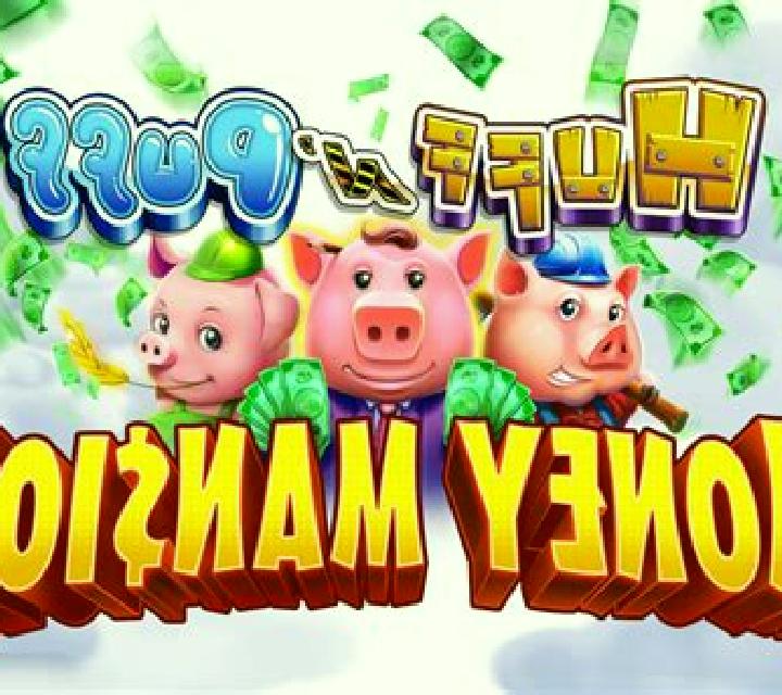 Huff N Puff Money Mansion online slot