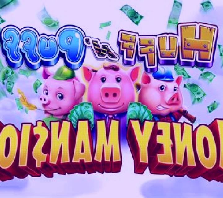 Huff N Puff Money Mansion slot machine