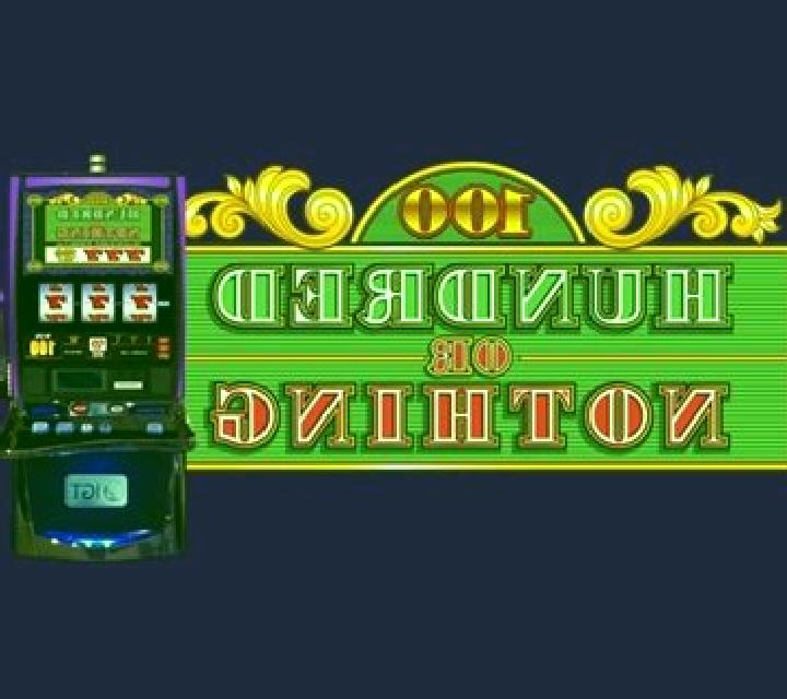 Hundred or Nothing slot
