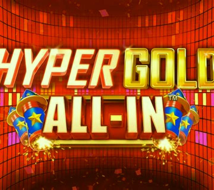 Hyper Gold All In slot