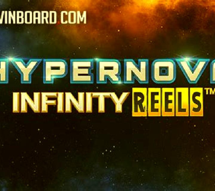 Hypernova Infinity Reels slot game