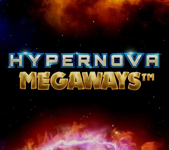 Hypernova Megaways slot
