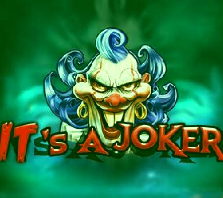 Its a Joker slot