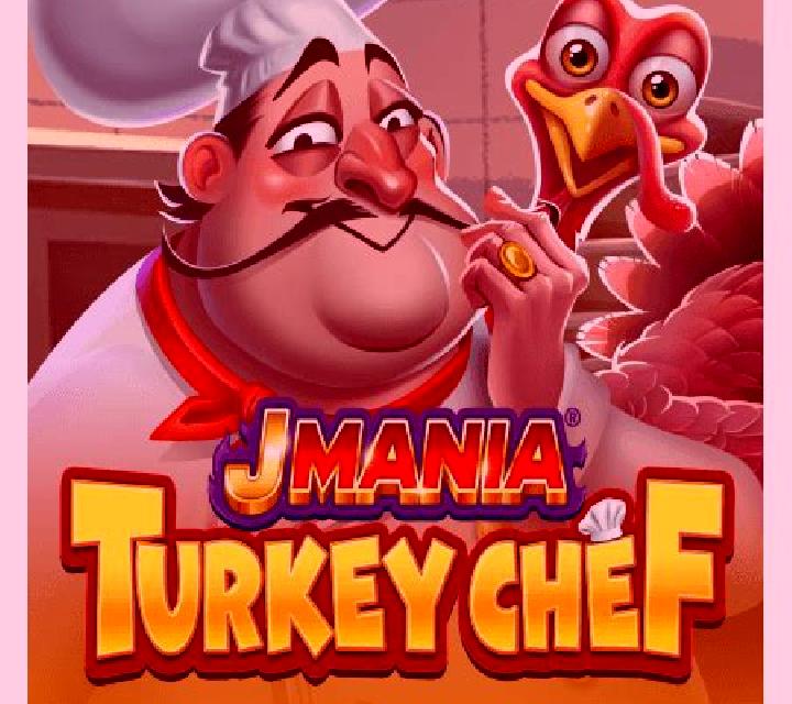 J Mania Turkey Chef slot game
