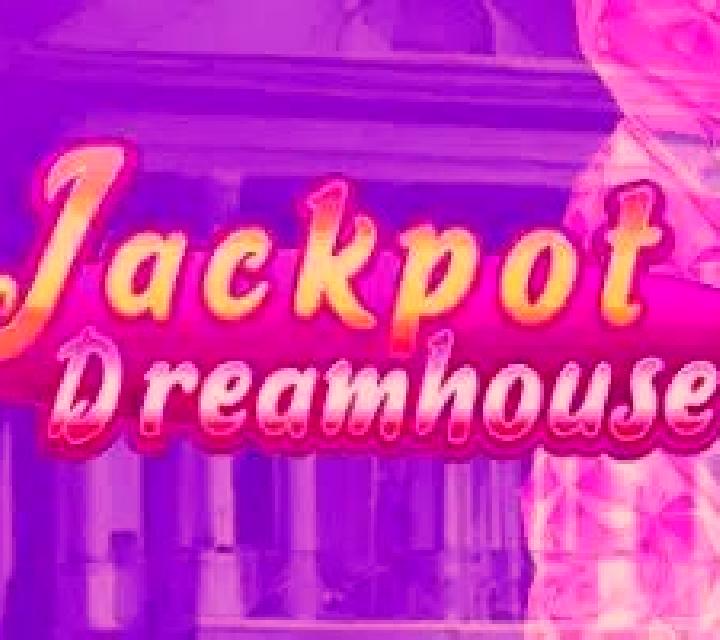 Jackpot Dreamhouse online slot