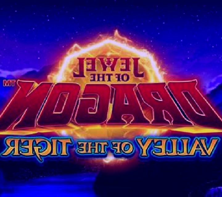 Jewel of the Dragon Valley of the Tiger online slot