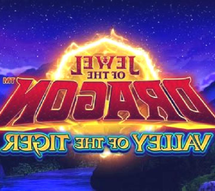 Jewel of the Dragon Valley of the Tiger slot machine