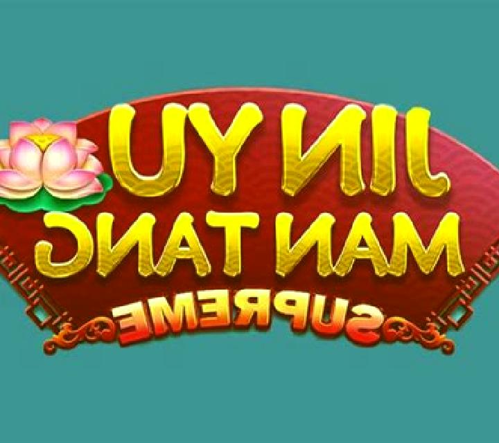 Jin Yu Man Tang Supreme online slot