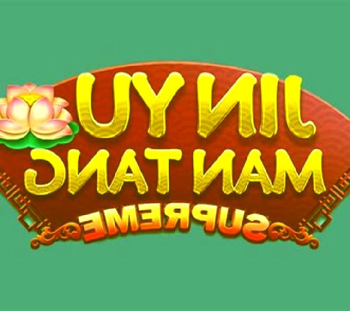 Jin Yu Man Tang Supreme slot game