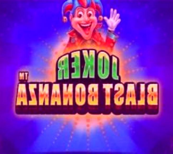 Joker Blast Bonanza slot