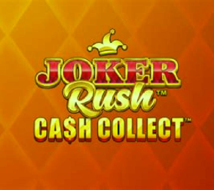 Joker Rush: Cash Collect slot