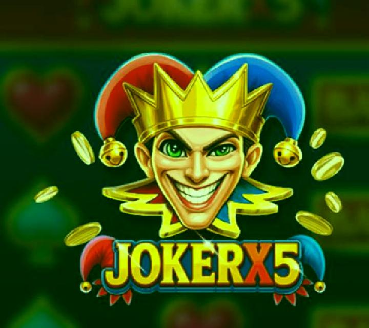 Joker x5 slot game