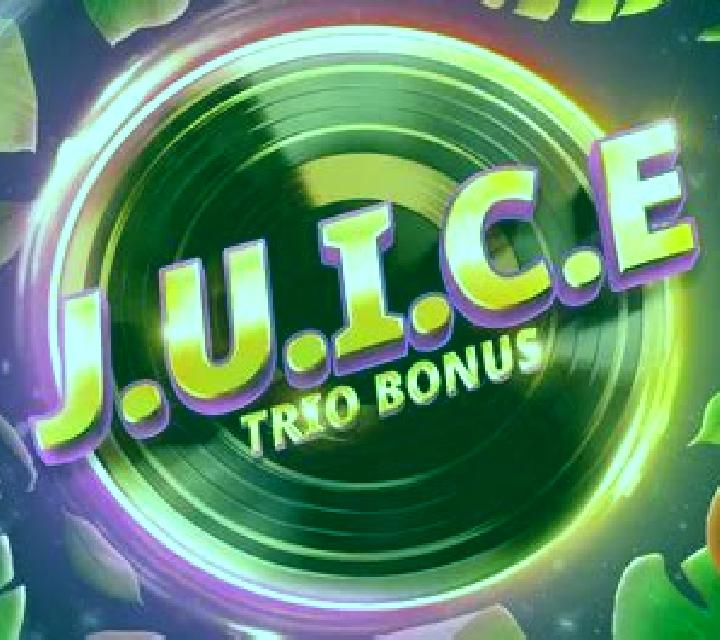 J.U.I.C.E. Trio Bonus online slot