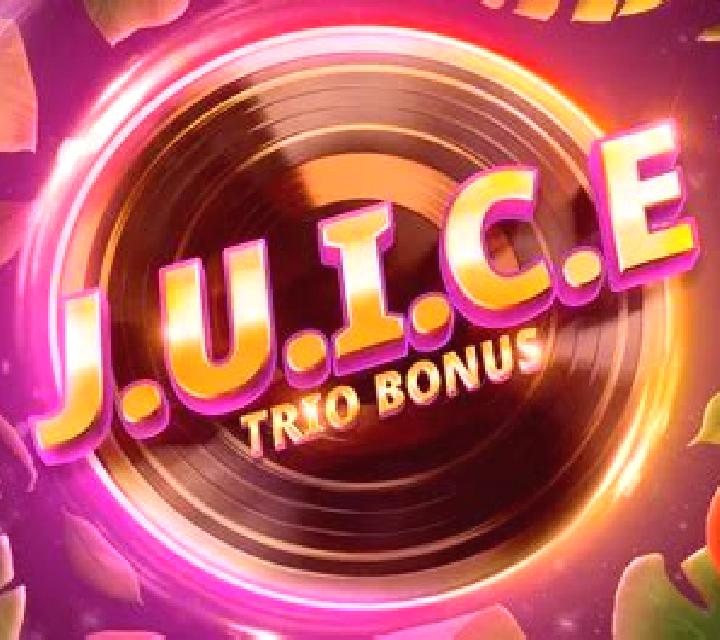 J.U.I.C.E. Trio Bonus slot