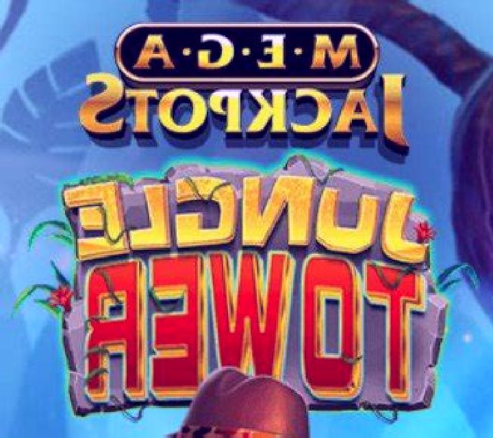 Jungle Tower MegaJackpots slot