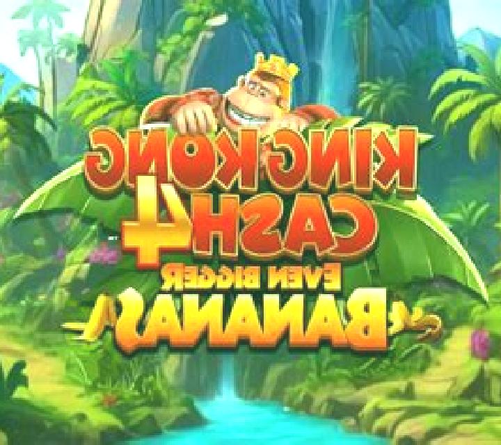 King Kong Cash Even Bigger Bananas 4 slot game