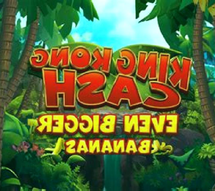 King Kong Cash Even Bigger Bananas online slot