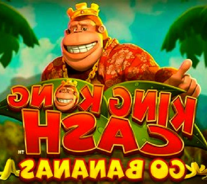 King Kong Cash Go Bananas slot game