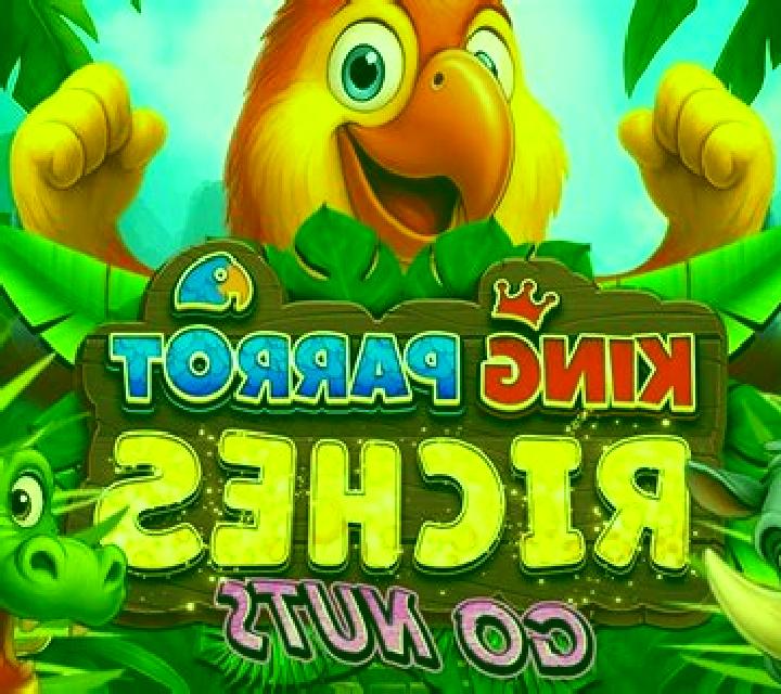 King Parrot Riches Go Nuts online slot