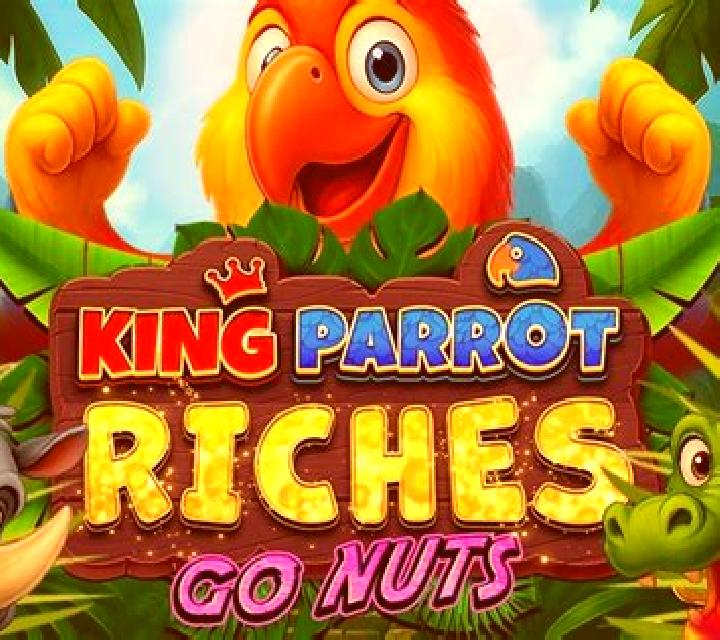 King Parrot Riches Go Nuts slot game