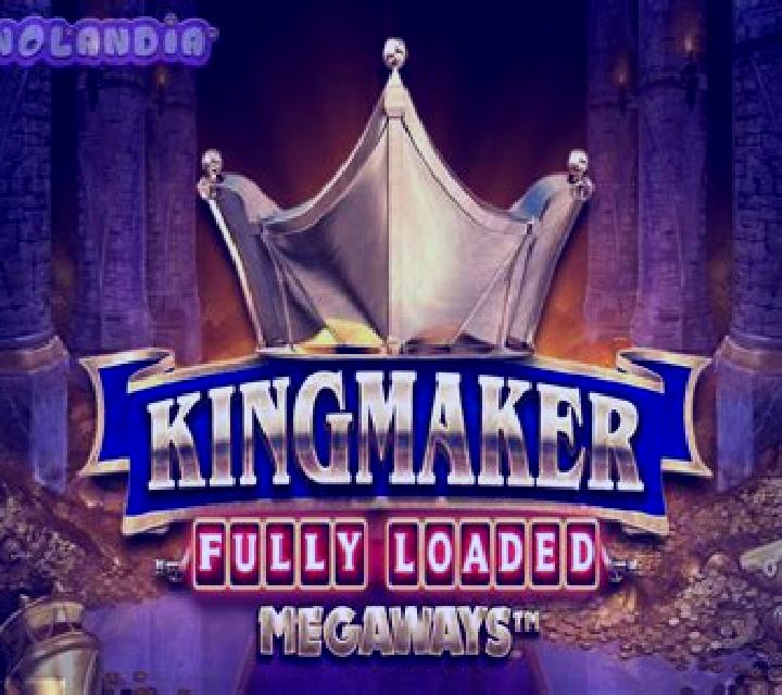 Kingmaker Fully Loaded Megaways online slot