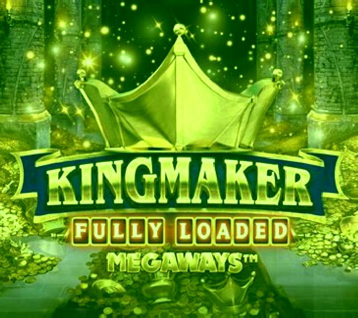 Kingmaker Fully Loaded Megaways slot game