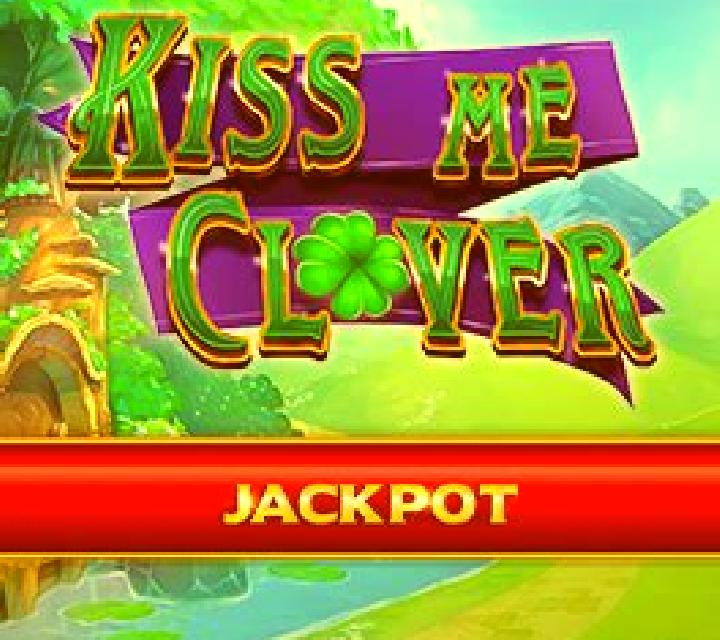 Kiss me Clover Jackpot online slot