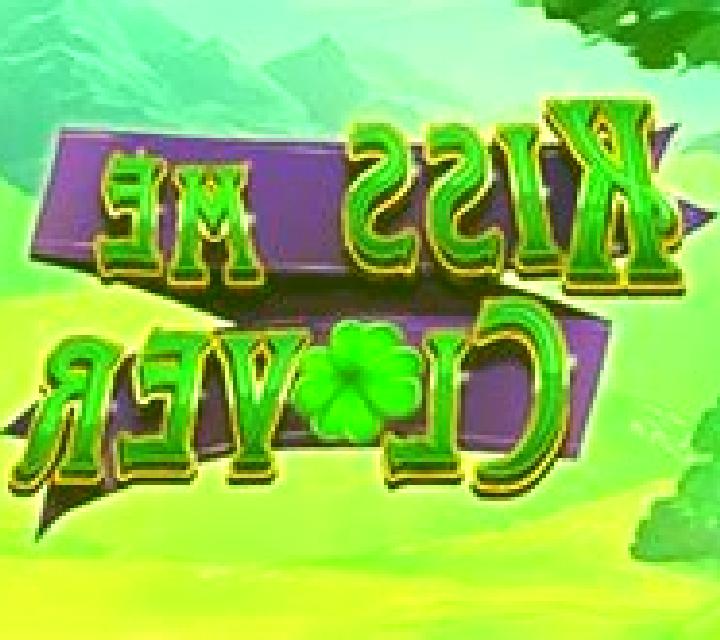 Kiss Me Clover slot