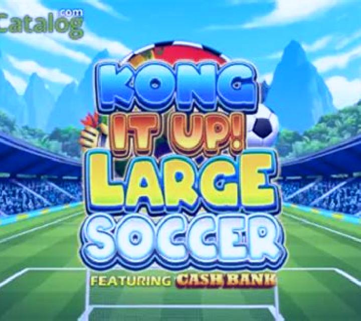 Kong It Up! Large Soccer slot