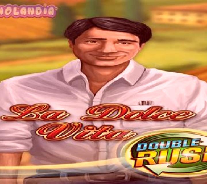 La Dolce Vita Double Rush slot