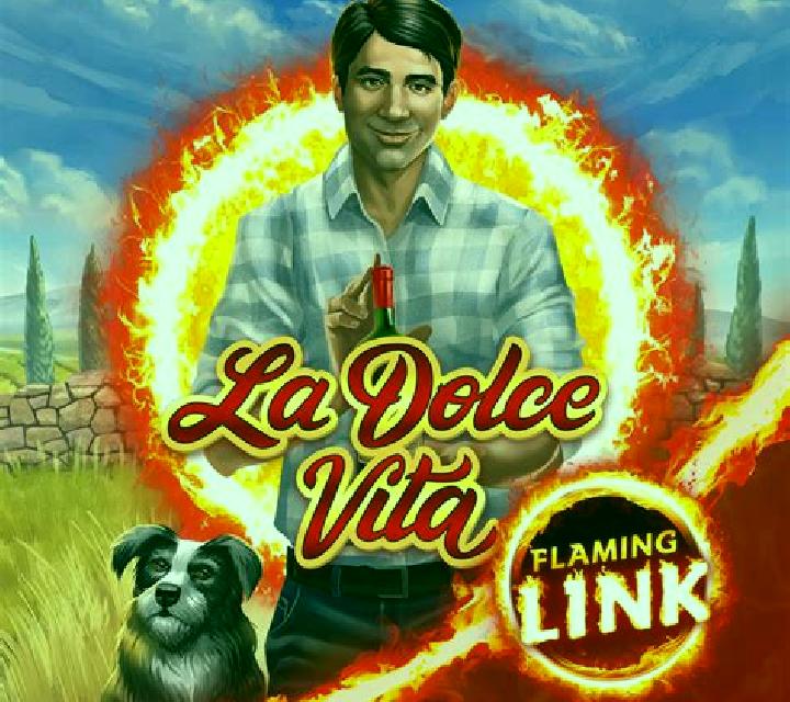 La Dolce Vita Flaming Link slot
