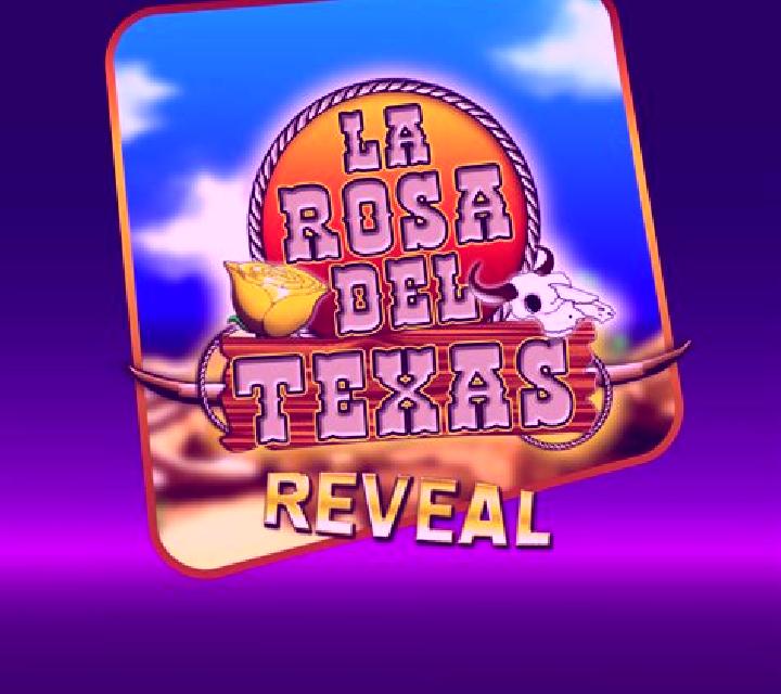 La Rosa Del Texas Reveal slot game