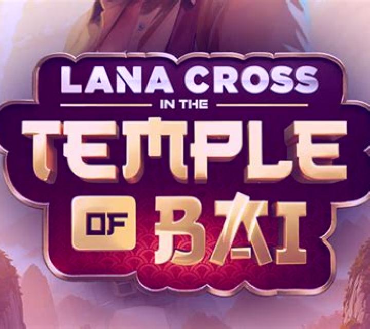 Lana Cross in the Temple of Bai slot