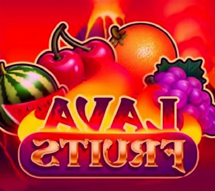 Lava Fruits slot