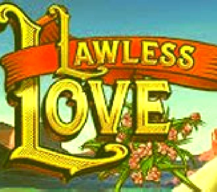 Lawless Love slot
