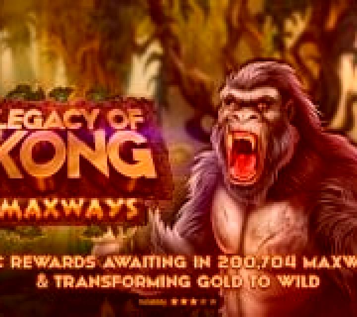 Legacy of Kong Maxways online slot