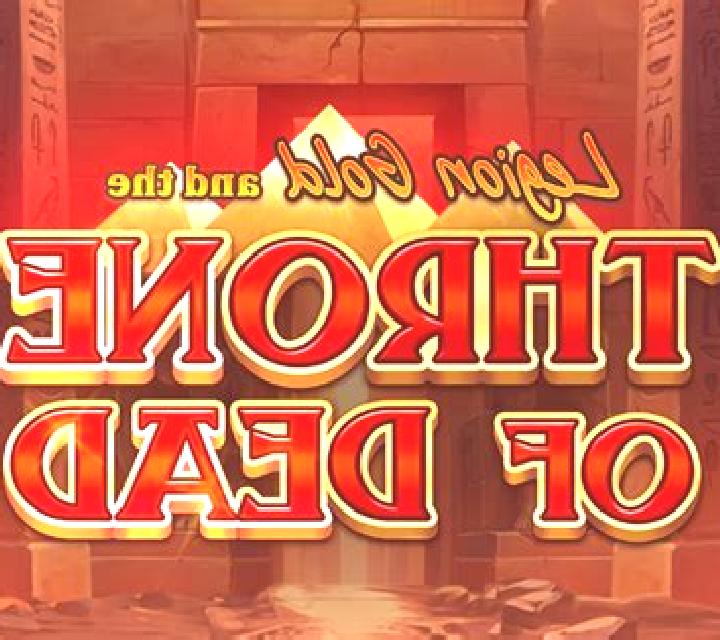 Legion Gold and the Throne of Dead slot machine