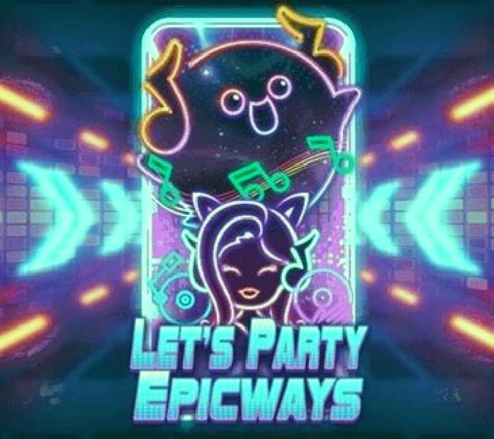 Let s Party Epicways online slot