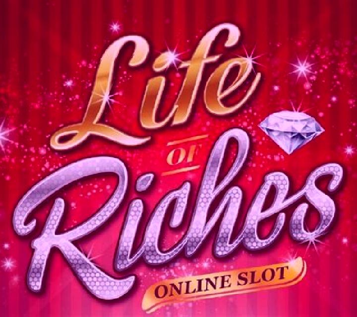 Life of Riches slot game