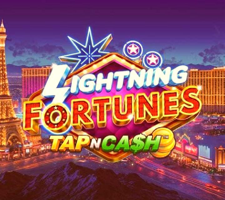Lightning Fortunes - Tap n Cash slot