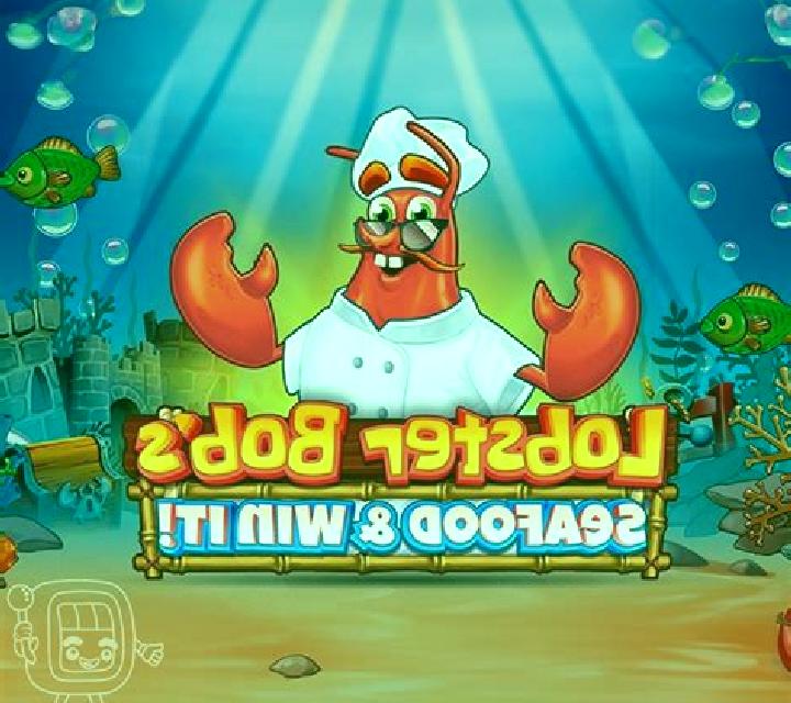 Lobster Bob’s Sea Food and Win It slot game