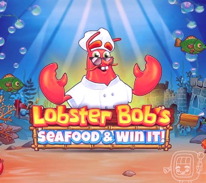 Lobster Bob’s Sea Food and Win It slot machine