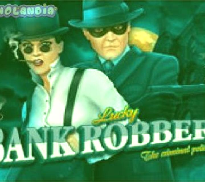 Lucky Bank Robbers slot machine