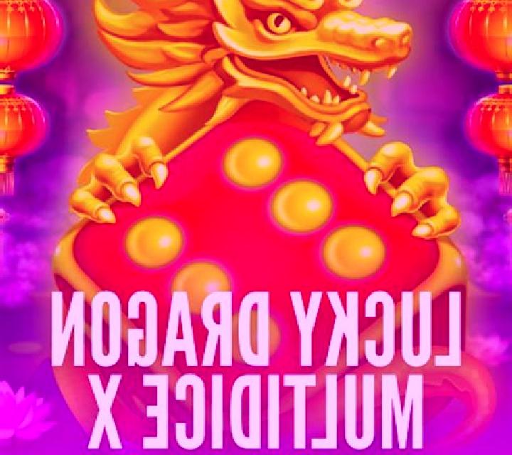 Lucky Dragon Multidice X slot