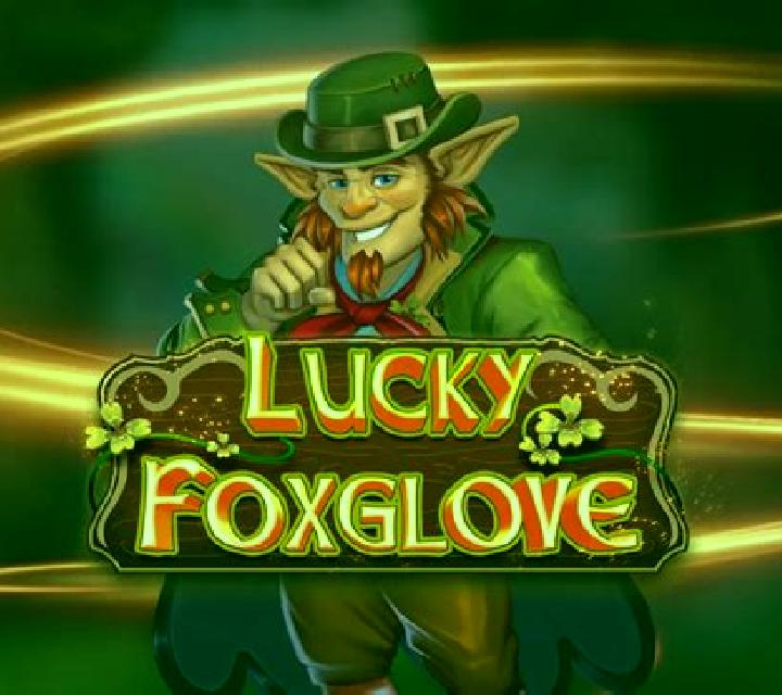 Lucky Foxglove online slot