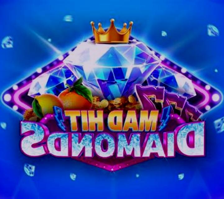 Mad Hit Diamonds slot game
